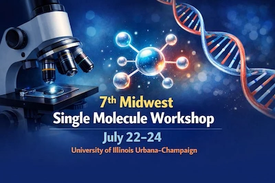 7th Midwest Single Molecule Workshop, July 22-24, 2026